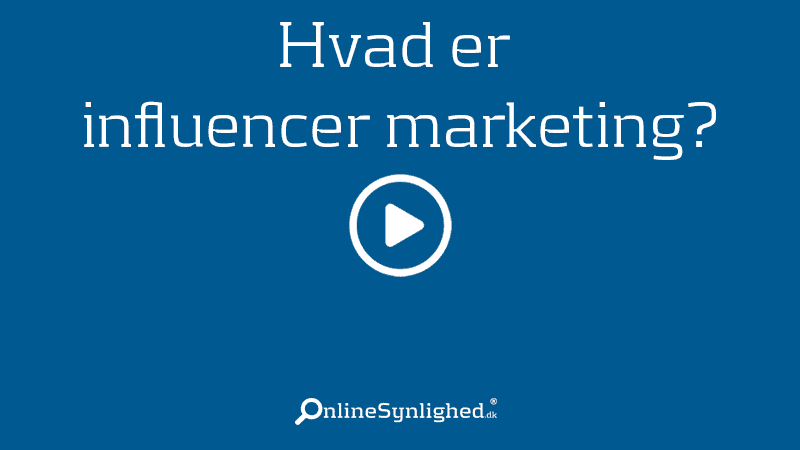 Hvad er influencer marketing?