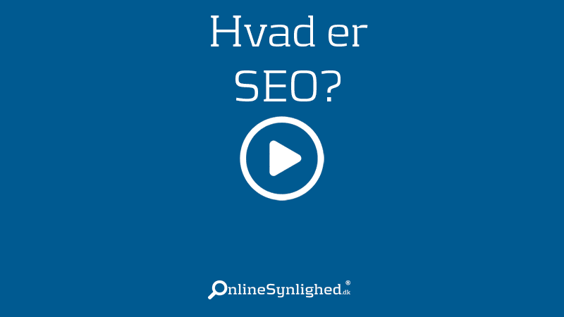 Hvad er SEO?