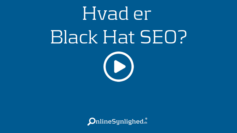 Hvad er black hat SEO?