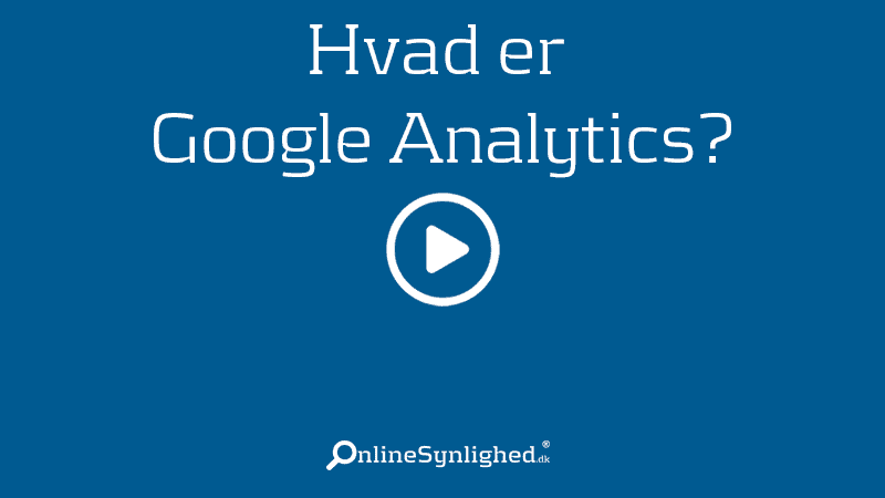 Hvad er Google Analytics?