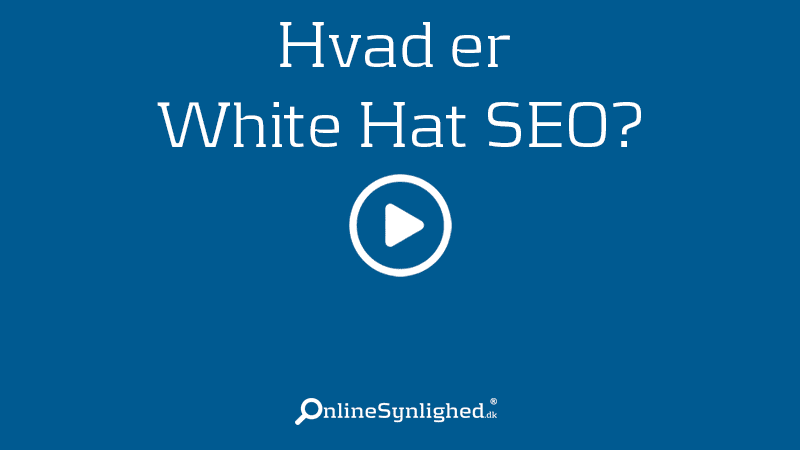 Hvad er white hat SEO?