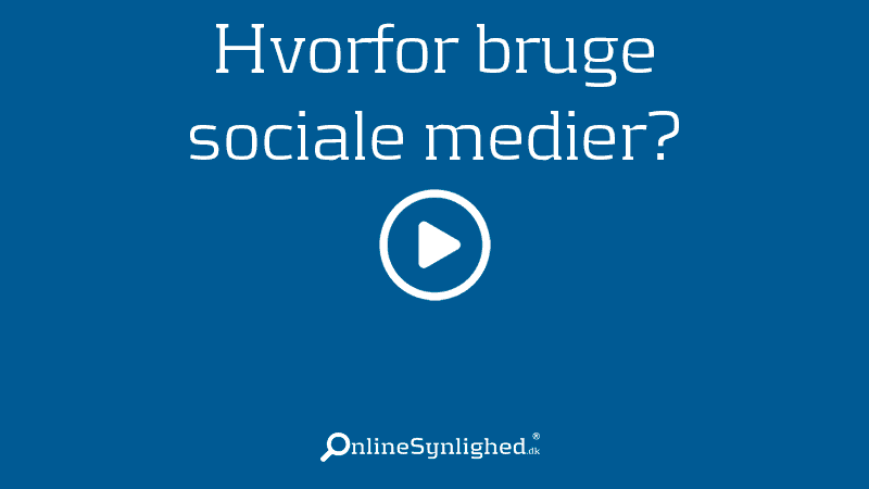 Hvorfor bruge sociale medier?