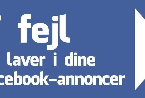 7 fejl du laver i dine Facebook-annoncer